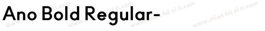 Ano Bold Regular字体转换
